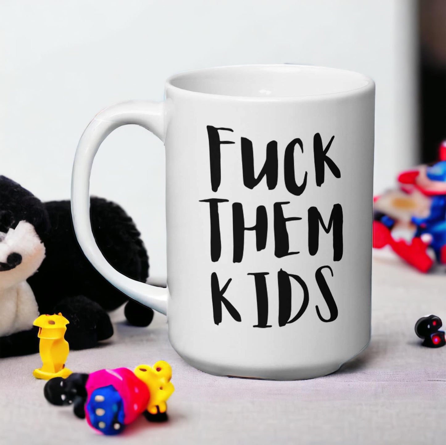 Fuck Them Kids | Gift Mom Dad Funny Mug Coffee Tea Cup Parents