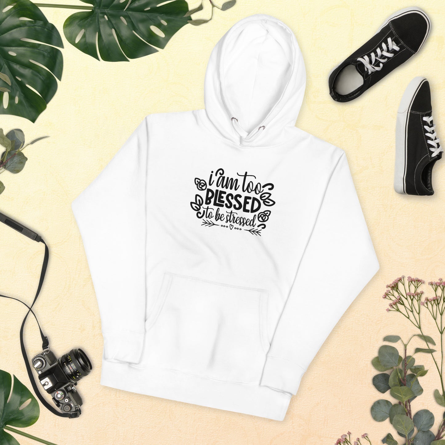 I Am Too Blessed To Be Stressed Unisex Hoodie Sweatshirt Fall Winter Clothing Apparel Embroidered